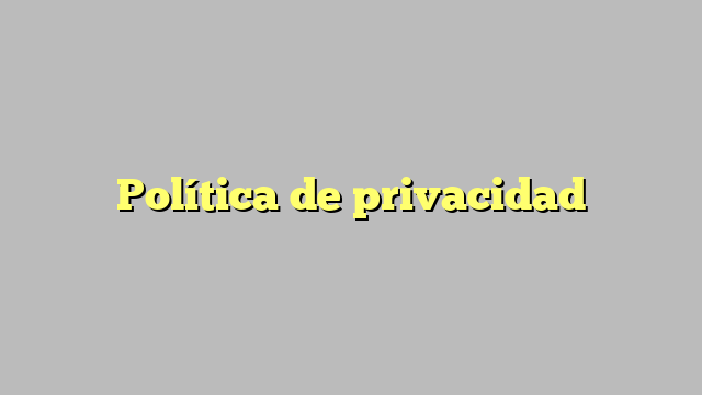 Política de privacidad